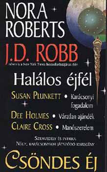J. D. Robb  (Nora Roberts) - Csndes j