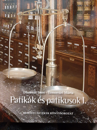 Temesvri Mrta Dlusztus Imre - Patikk s patikusok 1.