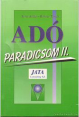 Seres Attila; Bohner Tam�s - Ad�paradicsom II.