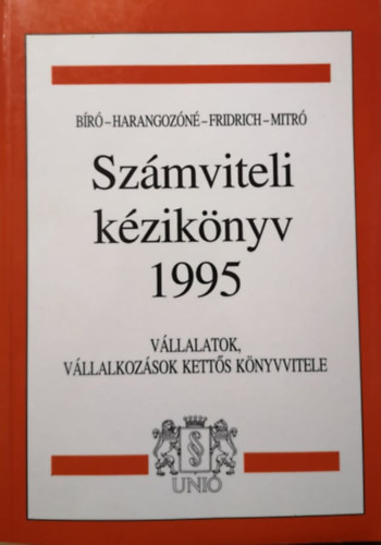 Dr. Harangozn Dr.Tth Judit, Fridrich Pter, Mitr Magdolna Br Tibor - Szmviteli kziknyv 1995