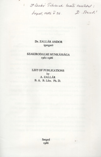 Dr. Perczeln Zallr Ildik Nemcsk Jnosn - Dr. Zallr Andor igazgat szakirodalmi munkssga 1961-1986- dediklt