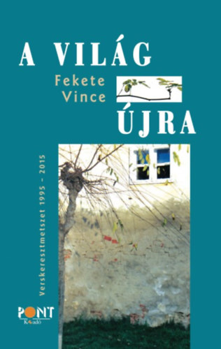 Fekete Vince - A vilg jra