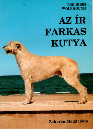 Zahorn Magdalna - Az r farkaskutya