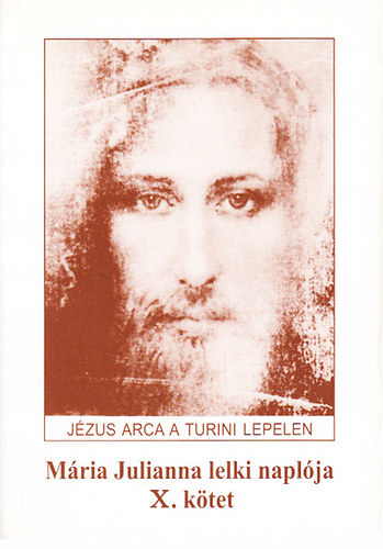 Mria Julianna lelki naplja X.