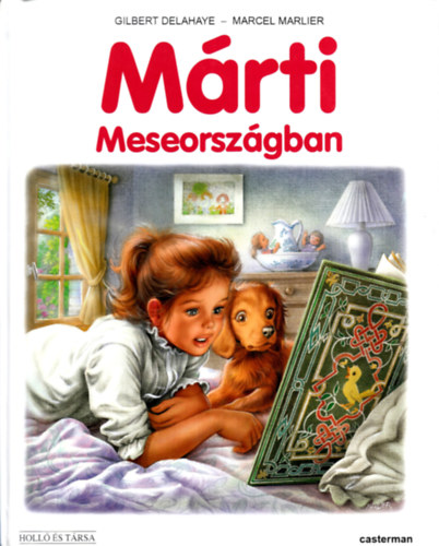 Gilbert Delahaye Marcel Marlier - M�rti meseorsz�gban