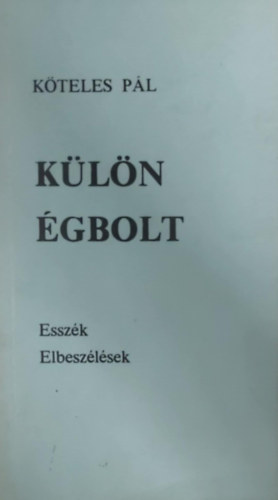 Köteles Pál - Külön égbolt
