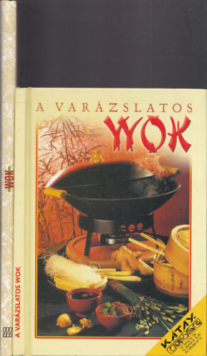 2 db knyv a Wokrl: A varszlatos wok + Wok (Magyar Knyvklub)