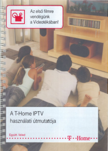 A T-Home IPTV haszn�lati �tmutat�ja.