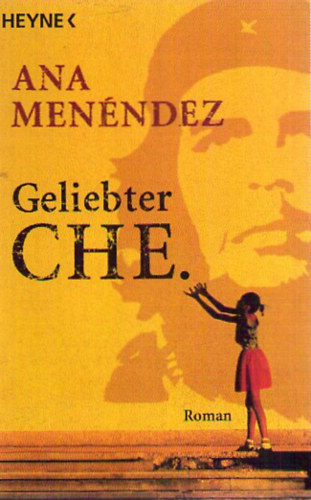 Ana Menndez - Geliebter CHE