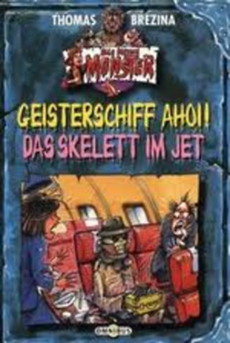 Thomas C. Brezina - Das Skelett im Jet