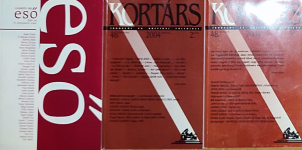 3db irodalmi foly�irat - Kort�rs-Irodalmi �s kritikai foly�irat-2004. m�rcius 3. sz�m, 4. sz�m, Es�-Irodalmi lap-2003. t�l, VI. �vfolyam/4. sz�m