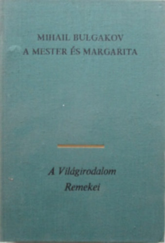 Bulgakov - A Mester és Margarita
