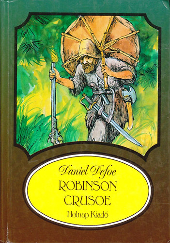 Daniel Defoe - Robinson Crusoe