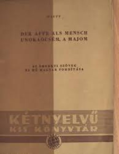 Der Affe als Mensch - Unokacsm, a majom (Ktnyelv kis knyvtr 1.)