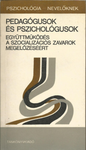 Egyttmkds a szocializcis zavarok megelzsrt