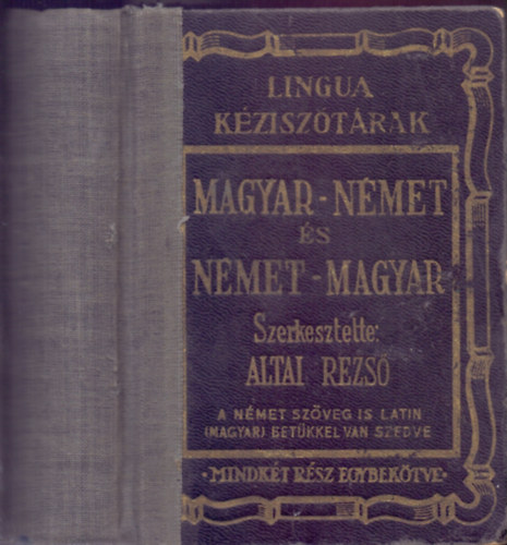 Altai Rezs  (szerk.) - Magyar-nmet s nmet-magyar gyakorlati kzisztr