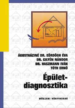 Ágostháziné Eördögh Éva - Épületdiagnosztika