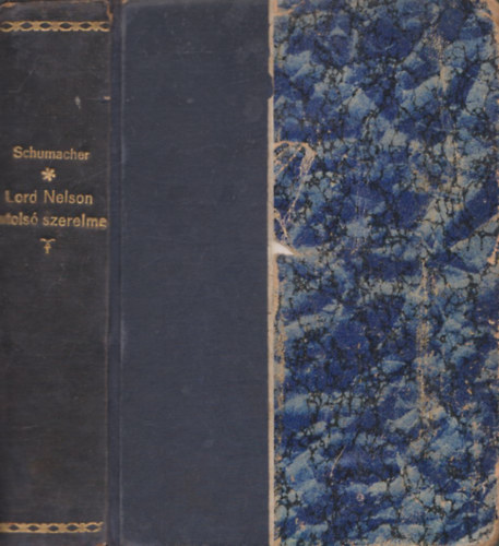 H.V. Schumacher - Lord Nelson utols� szerelme