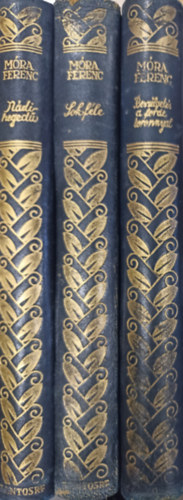 Mra Ferenc - 3 db. Mra Ferenc ktet: Ndiheged, Sokfle, Beszlgets a ferdetoronnyal