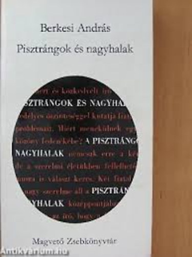 Berkesi Andr�s:: - Pisztr�ngok �s nagyhalak