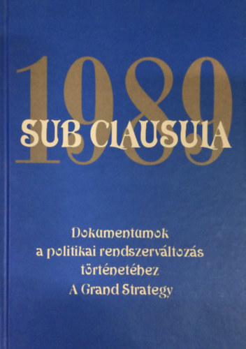 Dr. Gecsnyi Lajos - Dr. Mth Gbor (szerk.) - Sub Clausula 1989