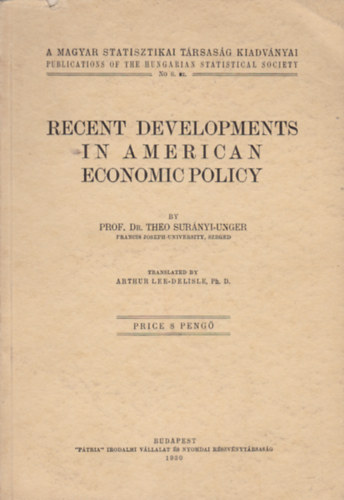 Recent Developments in American Economic Policy