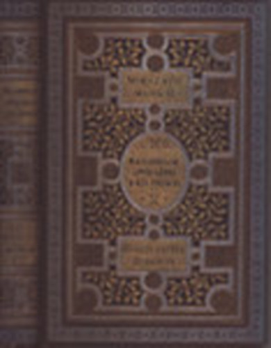 Miksz�th K�lm�n - A kis prim�s - Magyarorsz�g lovagv�rai (Miksz�th K�lm�n munk�i)