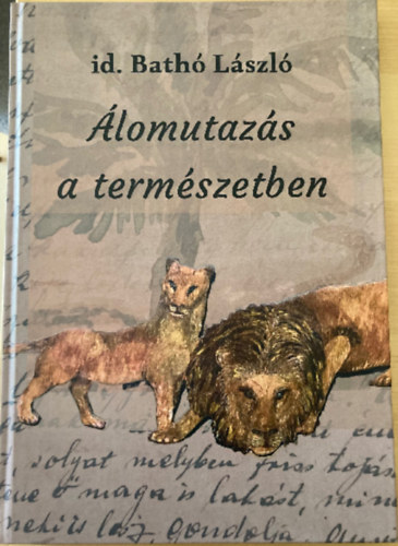 id. Bathó László - Álomutazás a természetben