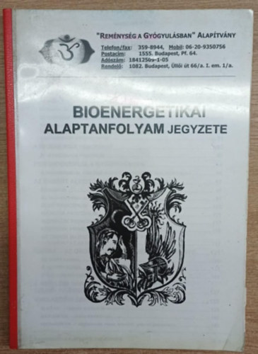 Bioenergetikai alaptanfolyam jegyzete