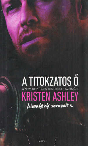 Kristen Ashley - A titokzatos 