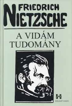 Libri Antikvár Könyv: A vidám tudomány (Friedrich Nietzsche) - 1997, 2900Ft