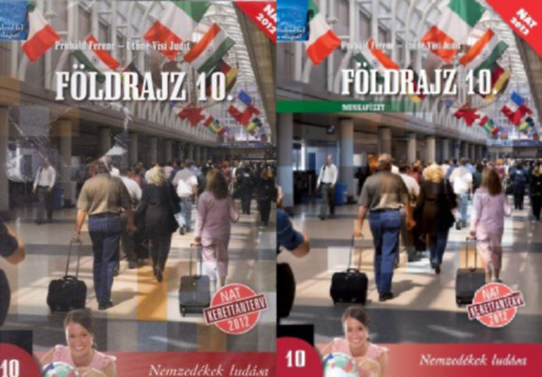 �t�n� Visi Judit - Dr. Pr�b�ld Ferenc - F�ldrajz 10. Tank�nyv + Munkaf�zet (2 k�tet)