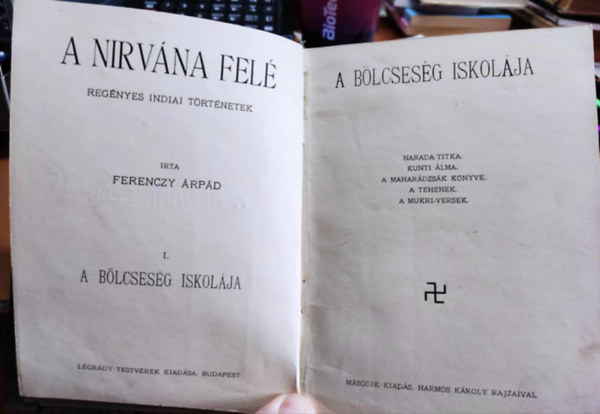 Ferenczy �rp�d - A Nirv�na fel� (reg�nyes indiai t�rt�netek) I. - A b�lcses�g iskol�ja