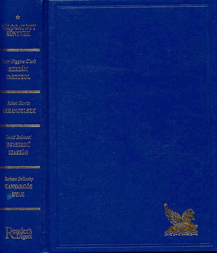 Clark- Harris- Baldacci- Delinsky - Hozz�m tartozol- Arhangelszk- Egyszer� igazs�g- Kanyarg�s utak