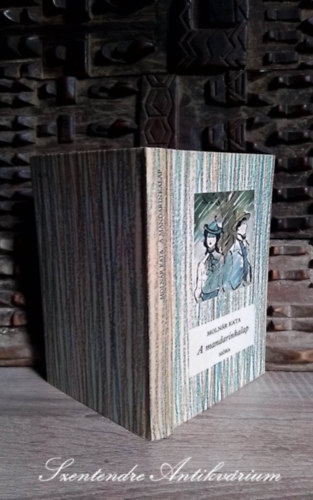 �gai �gnes  Moln�r Kata (szerk.), Zsoldos Vera (illuszt.) - A mandarinkalap (Cs�kos k�nyvek Zsoldos Vera rajzaival; Saj�t k�ppel!)