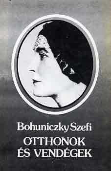 Bohunczky Szefi - Otthonok s vendgek