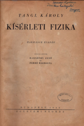 Tangl K�roly - K�s�rleti fizika