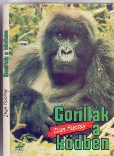 Fnykpek: Bob Campbell Dian Fossey - Gorillk a kdben (Gorillas in the Mist)