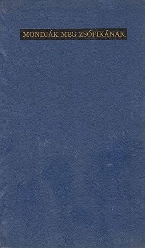 Szab� Magda - Mondj�k meg Zs�fik�nak - Ifj�s�gi reg�ny