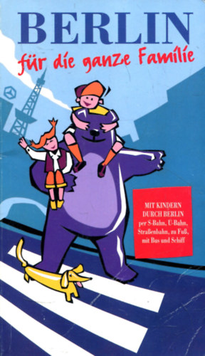 Berlin für die ganze Famílíie