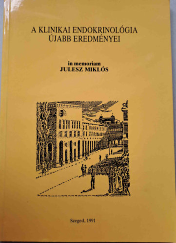 Faredin Imre, T�th Istv�n Szarvas Ferenc - A klinikai endokrinol�gia �jabb eredm�nyei