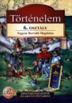 Nagyn� Horv�th Magdolna - T�rt�nelem 6. - K�pess�gfejleszt� feladatgy�jtem�ny