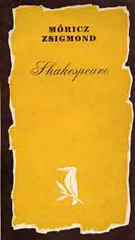 Móricz Zsigmond - Shakespeare