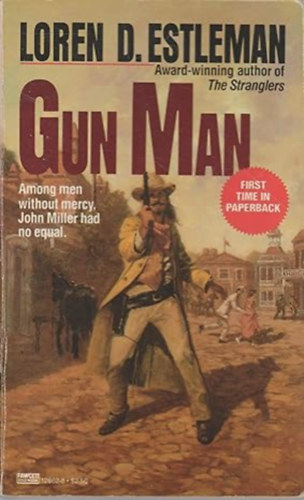 Loren D. Estelman - Gun Man