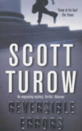 Scott Turow - Reversible errors