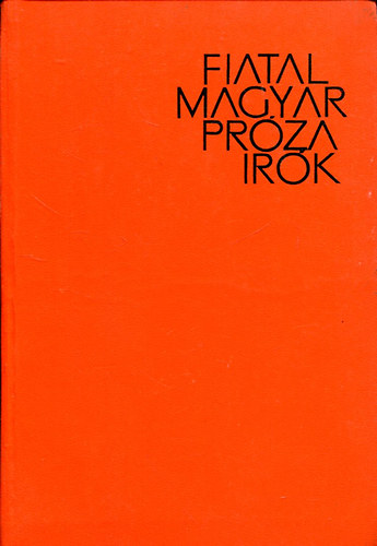 Szil�gyi P�tern�  (v�logatta) - Fiatal magyar pr�za�r�k (v�logat�s)