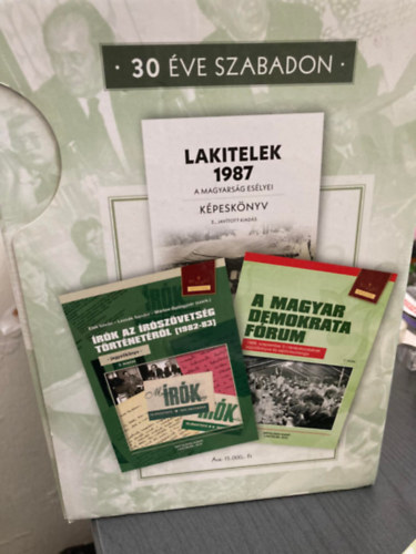 30 �ve szabadon - Lakitelek 1985,1987,1979., A magyar demokrata f�rum, Ir�k az �r�sz�vets�g t�rt�net�r�l 1982-83