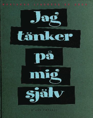 Marianne Lindberg De Geer - Jag tnker pa mig sjlv