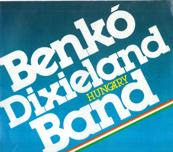 Benk Dixieland Band - Hungary