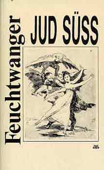 Lion Feuchtwanger - Jud S�ss